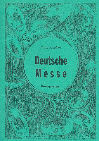 Deutsche Messe für 4 Hörner