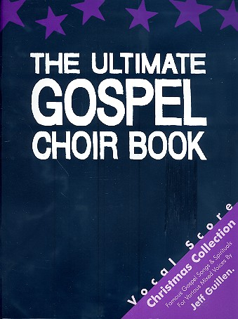The Ultimate Gospel Choir Book - The Christmas Collection für gem Chor (Gospelchor) und Instrumente