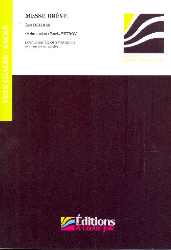 Messe brève pour choeur à 2-3 voix égales et orgue (cordes ad lib)