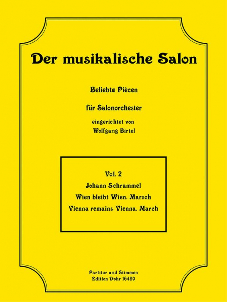 Wien bleibt Wien: für Salonorchester