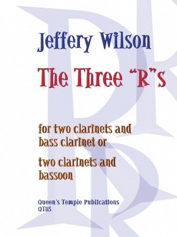 The 3 R&#039;s for 2 clarinets and bass clarinet (bassoon)