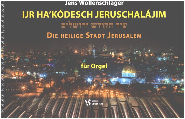 Die heilige Stadt Jerusalem für Orgel