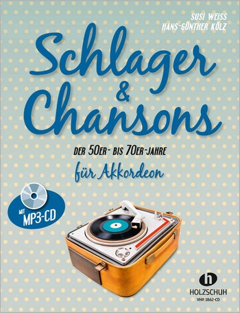 Sammelband für Akkordeon Schlager Und Chansons Der 50Er- Bis 70Er-Jahre