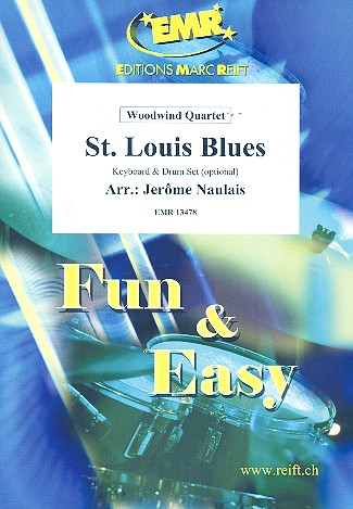 St. Louis Blues: für 4 Holzbläser (Keyboard und Percussion ad lib)