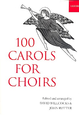 100 Carols for Choirs for mixed chorus and piano (organ)
