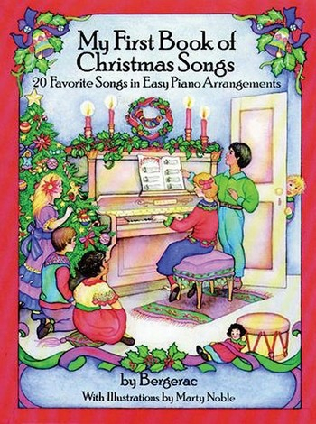 My first Book of Christmas Songs 20 favorites in easy piano arrangements