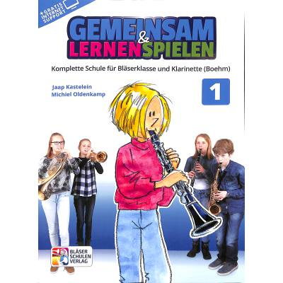 Schule für Klarinette(Böhm) Gemeinsam lernen + spielen 1