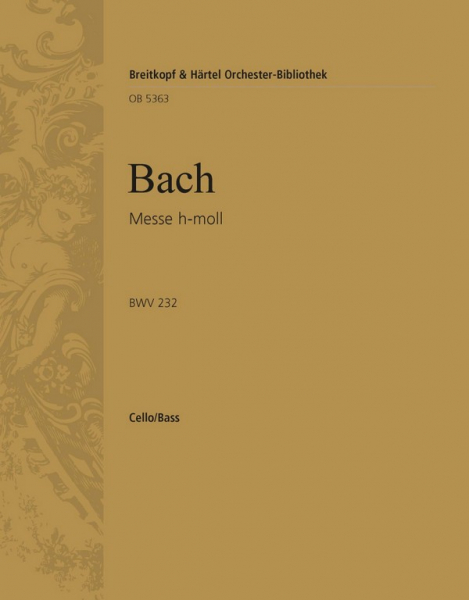 Messe h-Moll BWV232 für Soli, Chor und Orchester