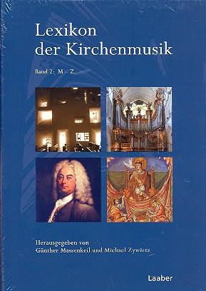 Enzyklopädie der Kirchenmusik Band 6,2 Lexikon der Kirchenmusik Teilband 2 M - Z