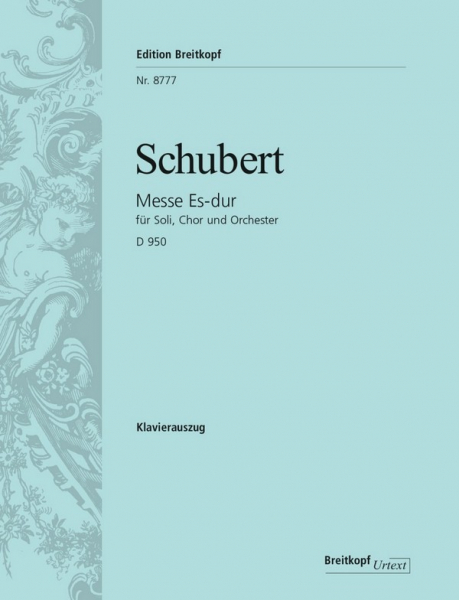 Messe Es-Dur D950 für Soli, Chor und Orchester