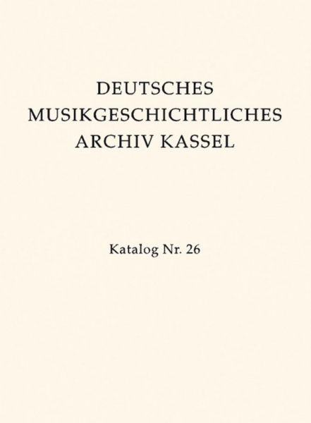 Deutsches Musikgeschichtliches Archiv Kassel Katalog der Filmsammlung Band 5/2