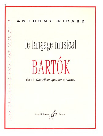 Le langage musical de Bartók Quatuor à cordes no.4