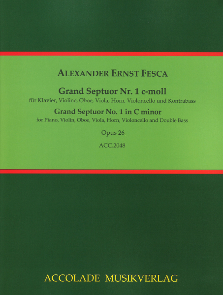 Grand Septuor c-moll Nr.1 für Klavier, Violine, Oboe, Viola,Horn, Violoncello, Kontrabass