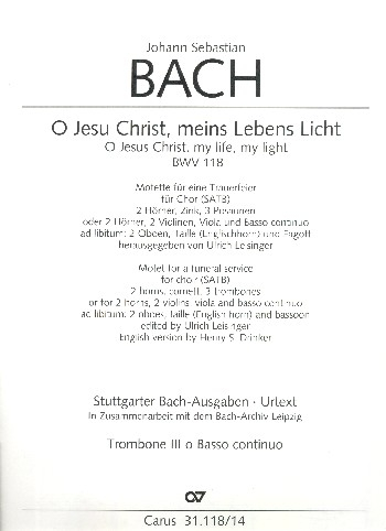 O Jesu Christ meins Lebens Licht Kantate Nr.118 BWV118