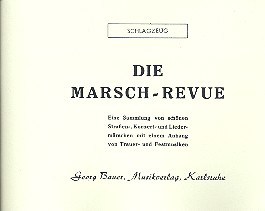 Die Marsch-Revue für Blasorchester