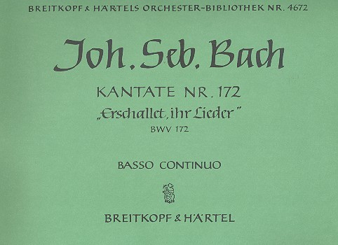 Erschallet ihr Lieder Kantate Nr.172 BWV172