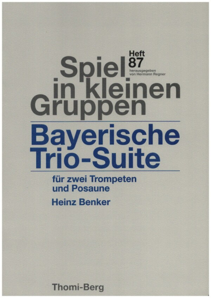 Bayerische Trio-Suite für 2 Trompeten und Posaune