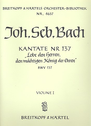 Lobe den Herren den Mächtigen Kantate Nr.137 BWV137