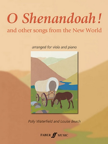 O Shenandoah and other songs from the New World for