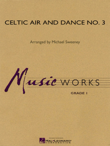 Celtic Air and Dance No. 3 for concert band/harmonie