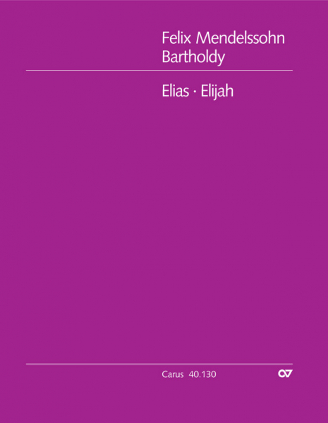 Elias op.70 MWVA25 für Soli, gem Chor und Orchester