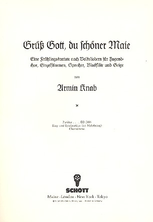 Grüß Gott, du schöner Maie für Jugendchor (SMez), Solostimmen, Sprecher, Blockflöte und Violine