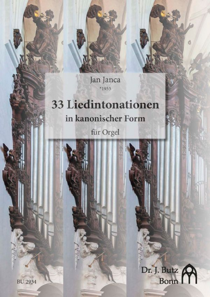 33 Liedintonationen in kanonischer Form für Orgel