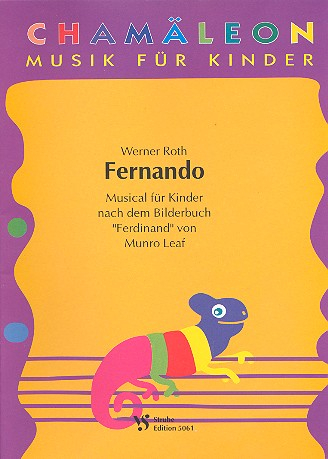 FERNANDO MUSICAL FUER KINDER FUER SINGSTIMMEN, SPRECHER, INSTRUMENTE