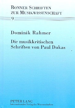 Die musikkritischen Schriften von Paul Dukas