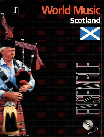 World Music Scotland (+CD): Leichte Ensemble-Literatur für Bläser, Streicher,