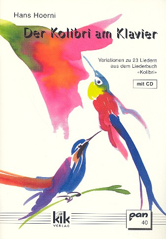 Der Kolibri am Klavier (+CD) 23 Lieder aus dem gleichnamigen