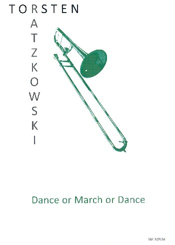 Dance or March or Dance für Posaune und Klavier