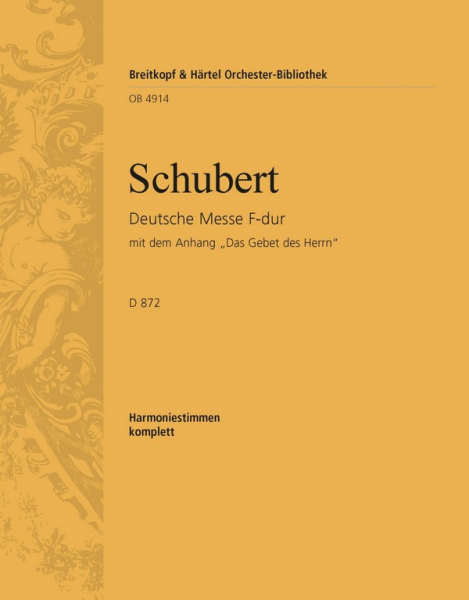 Deutsche Messe F-Dur D872 für Chor, Bläser, Pauken und Orgel