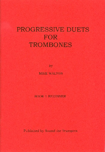 Progressive Duets Vol. 1 (beginners) for trombones