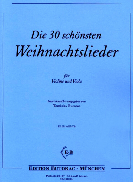 Duo für Violine und Viola Die 30 schönsten Weihnachtslieder