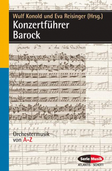 Konzertführer Barock Orchestermusik von A-Z