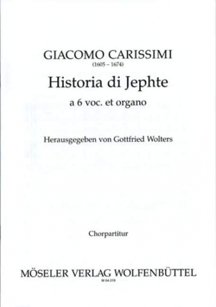 Historia di Jephte für gem Chor und Orgel