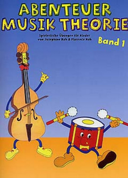 Lehrbuch Abenteuer Musiktheorie Band 1