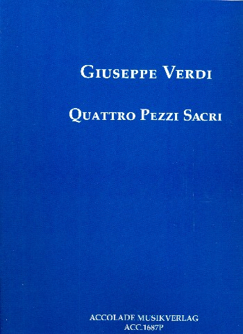 4 Pezzi sacri für gem Chor und Orchester