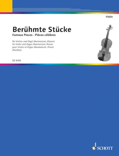 Berühmte Stücke für Violine und Orgel (Harmonium oder Klavier)