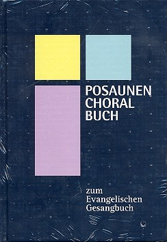 Posaunen-Choralbuch zum EG Bayern / Thüringen / Württemberg