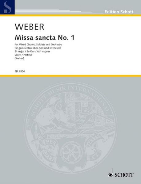 Missa sancta Es-Dur Nr.1 für Soli, Chor und Orchester