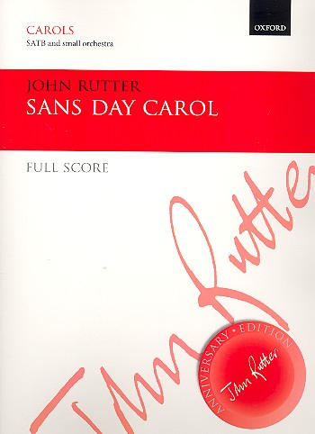 Sans Day Carol for mixed chorus and small orchestra