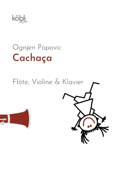 Cachaca für Flöte, Violine und Klavier