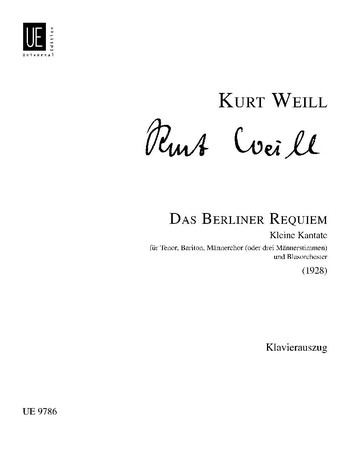 Das Berliner Requiem (1928) kleine Kantate für TBar, Soli, Männerchor und Blasorchester