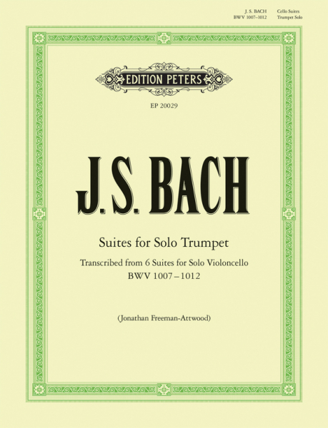 Suites for Solo Trumpet BWV1007-1012 for trumpet