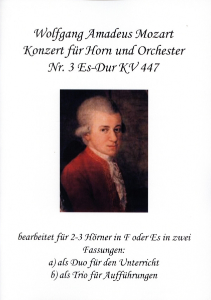 Konzert Es-Dur KV447 Nr.3 für Horn und Orchester für 2-3 Hörner
