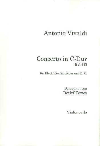 Konzert C-Dur RV443 für Sopraninoblockflöte, Streichorchester und Bc