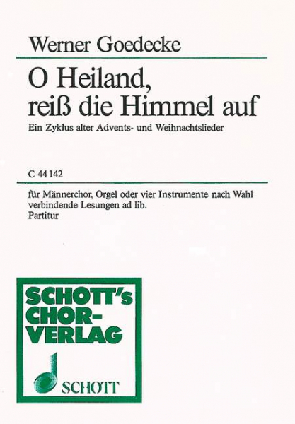 O Heiland reiß die Himmel auf für Männerchor und Orgel