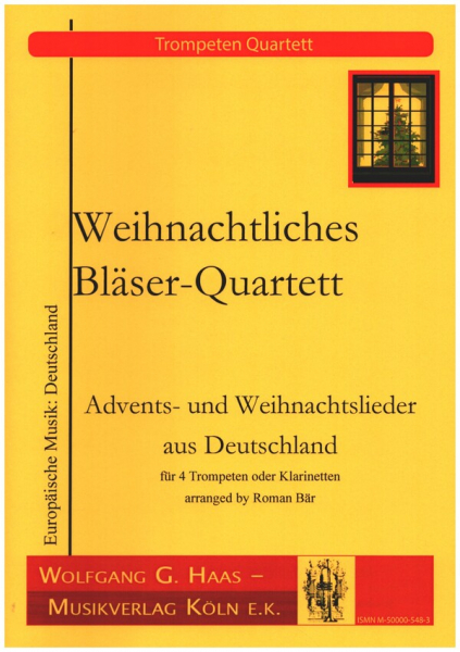 16 Advents- und Weihnachtslieder aus Deutschland für Trompeten, Hörner oder Klarinetten